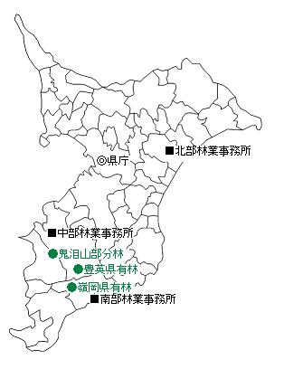 林業事務所の位置、主な県有林の紹介